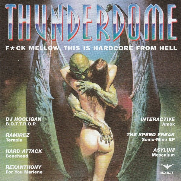 Thunderdome – F*ck Mellow, This Is Hardcore From Hell (CD) – Płyta CD hardcore / gabber | TrueHardcoreStore