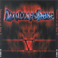 Hardcore To The Bone V (3×CD, 2002) – Płyta CD hardcore / gabber | TrueHardcoreStore