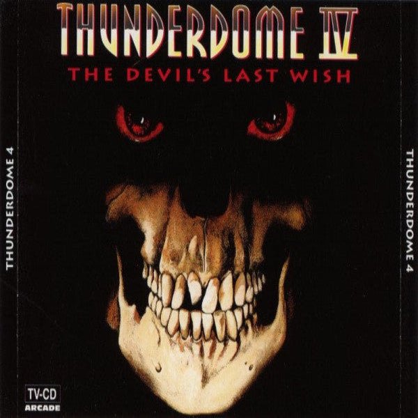 Thunderdome IV – The Devil’s Last Wish (2×CD) – Płyta CD hardcore / gabber | TrueHardcoreStore